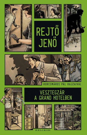 Rejtő Jenő - Vesztegzár a Grand Hotelben (regény)