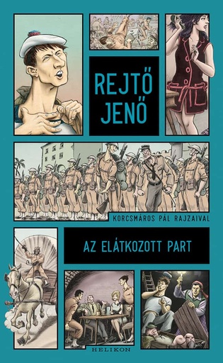 [9789636207045] Rejtő Jenő: Az elátkozott part (regény)