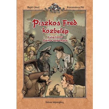   Piszkos Fred közbelép Fülig Jimmy őszinte sajnálatára (színes képregény)