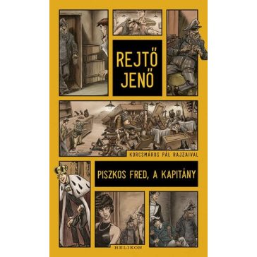 Rejtő Jenő: Piszkos Fred, a kapitány (regény)