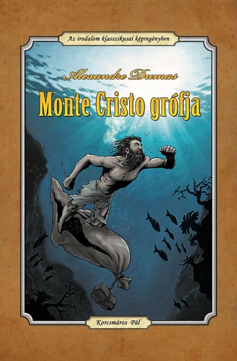 [9789639833739] Monte Cristo grófja (fekete-fehér képregény)